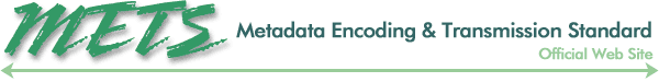 Metadata Encoding and Transmission Standard (METS) Official Web Site